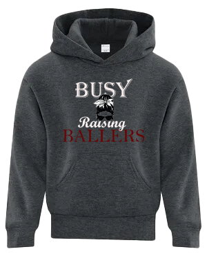 Busy Raising Ballers Hoodie
